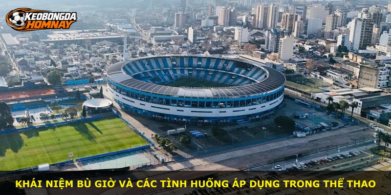 Khái niệm bù giờ và các tình huống áp dụng trong thể thao