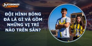 Đội Hình Bóng Đá