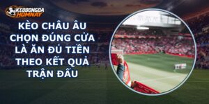 Kèo Châu Âu