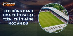 Kèo Đồng Banh