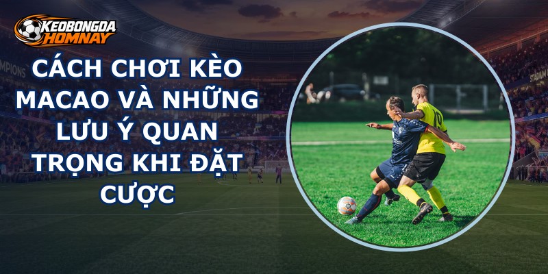 Kèo Macao