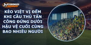 Kèo Việt Vị