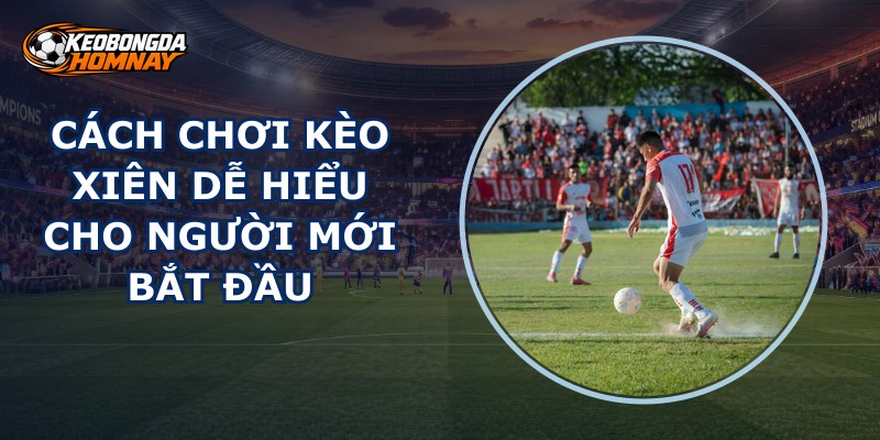 Kèo Xiên