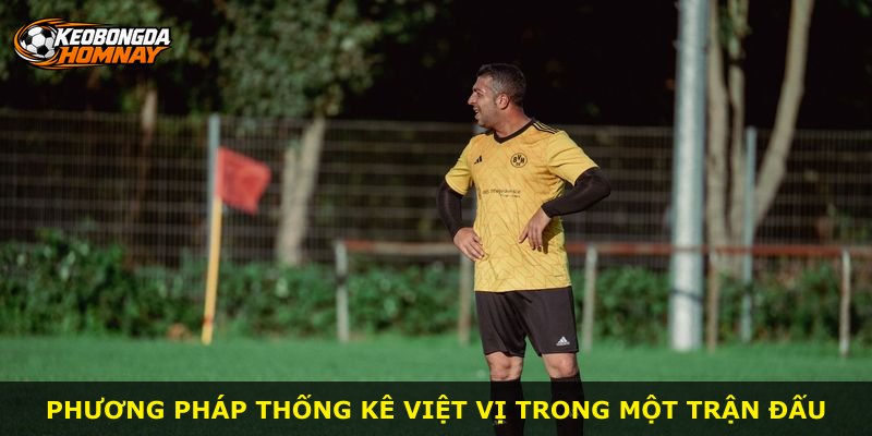 Phương pháp thống kê việt vị trong một trận đấu